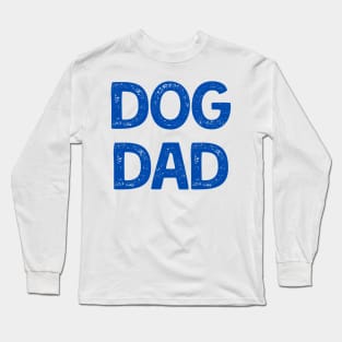 Dog Dad (Blue Version) Long Sleeve T-Shirt